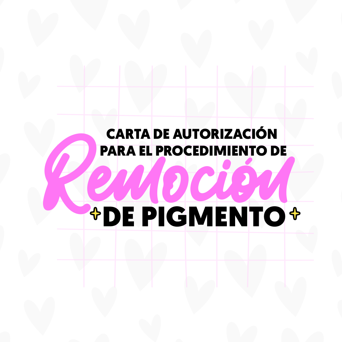 Carta de autorización para el procedimiento Remoción de Pigmento